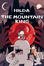 Hilda and the Mountain King