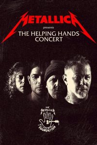 Metallica Presents: The Helping Hands Concert