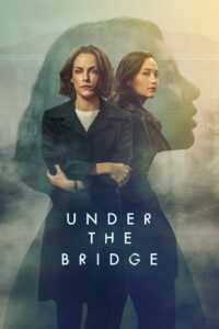 Under the Bridge: Season 1