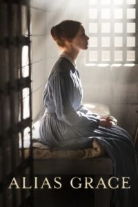 Alias Grace: Season 1