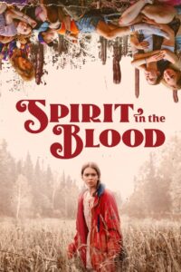 Spirit in the Blood