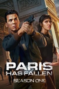 Paris Has Fallen: Season 1