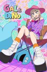 Gal & Dino: Season 1