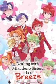 Dealing with Mikadono Sisters Is a Breeze: Season 1