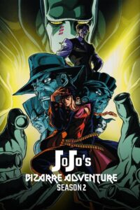 JoJo’s Bizarre Adventure: Season 2