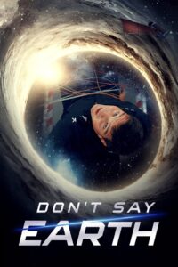 Don’t Say Earth