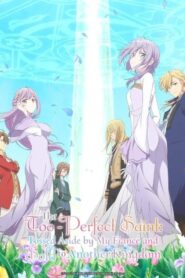 The Too-Perfect Saint: Tossed Aside by My Fiancé and Sold to Another Kingdom: Season 1