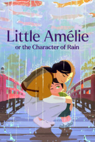 Little Amélie or the Character of Rain