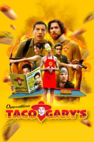 Operation Taco Gary’s