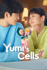 Yumi’s Cells: Season 2