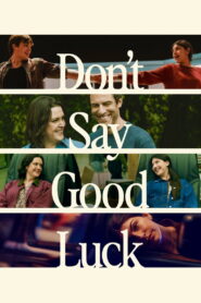 Don’t Say Good Luck